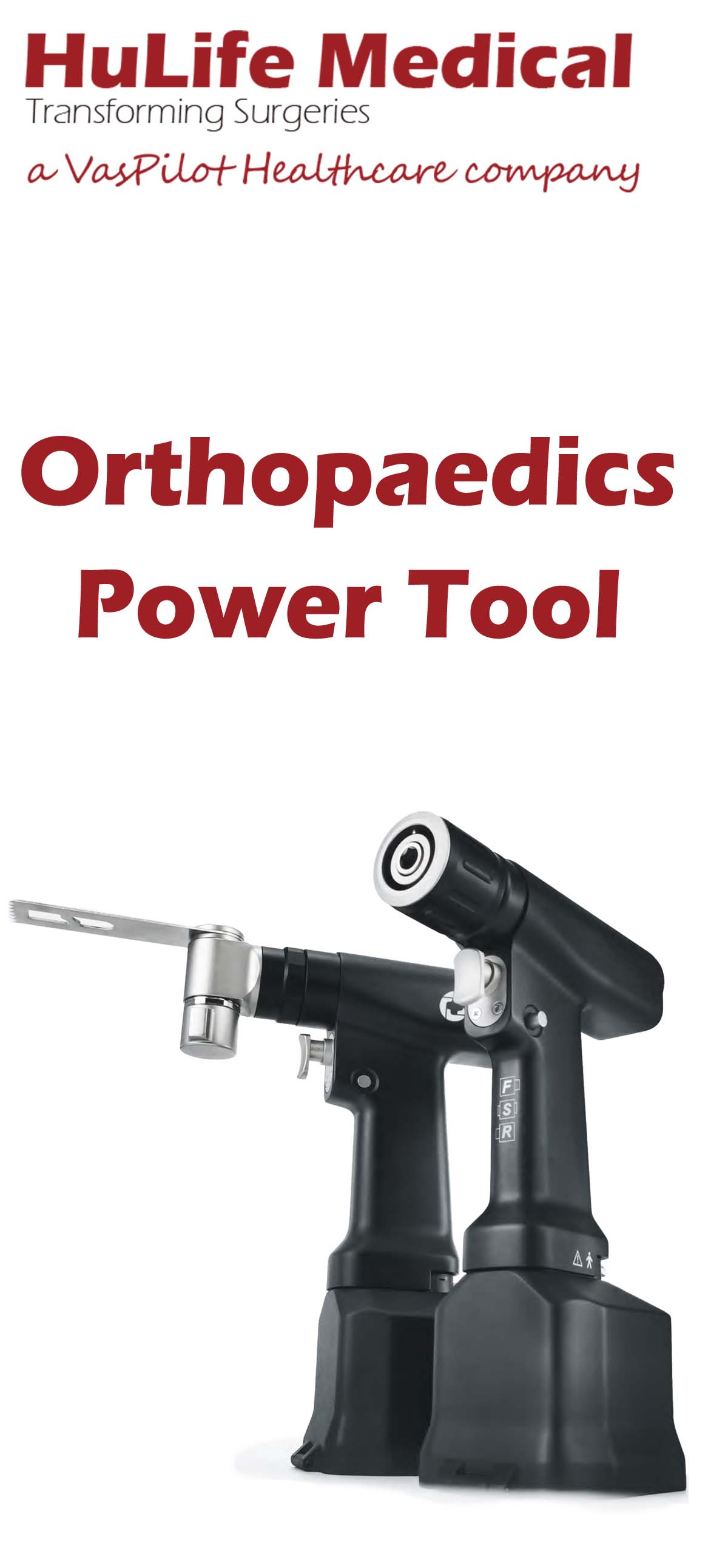 Hulife Medical - Orthopedics Power Tool